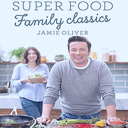 Super Food Family Classics: Oliver, Jamie: 9781443451338: Amazon.com: Books